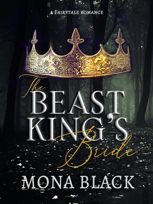 Title details for The Beast King's Bride by Mona Black - Available